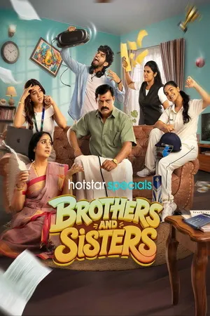 Brothers and Sisters 2026 Season 01 Complete Hindi - Tamil Audio HD Poster Download - Filmyzilla