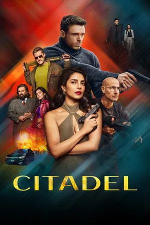Citadel 2026 Season 2 Hindi - English Audio [EP- 07 Added] HD Poster Download - Filmyzilla