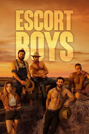 Escort Boys 2023 (Season 1 – 2) English Audio [ALL EPISODES] HD Poster Download - Filmyzilla