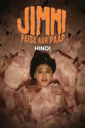 Jimmi Paisa Aur Paap 2026 Season 01 Complete Hindi Audio HD Poster Download - Filmyzilla
