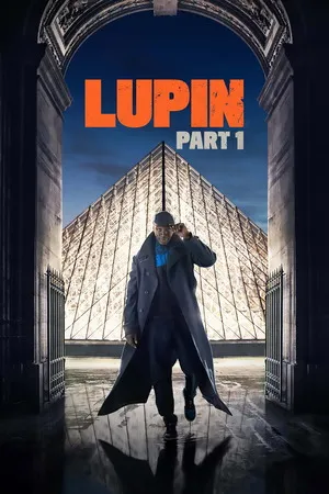 Lupin 2021 Season 01 Hindi - French Audio [ALL EPISODES] HD Poster Download - Filmyzilla