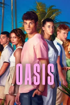 Oasis 2026 Season 1 Hindi - English Audio [ALL EPISODES] HD Poster Download - Filmyzilla