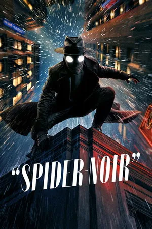 Spider-Noir 2026 Season 1 Hindi - English Audio [ALL EPISODES] HD Poster Download - Filmyzilla