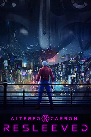 Altered Carbon: Resleeved (2020) Hindi Dual Audio [700MB] HD Poster Download - Filmyzilla