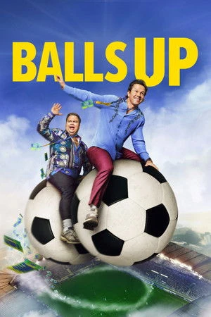 Balls Up 2026 Hindi - English Audio HD Poster Download - Filmyzilla