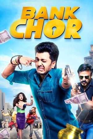 Bank Chor 2017 170mb hindi movie Download HD Poster Download - Filmyzilla