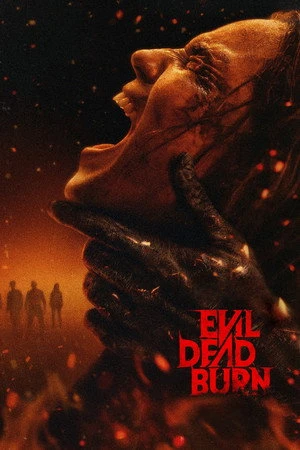 Evil Dead Burn 2026 Hindi - English Audio Line HQ HD Poster Download - Filmyzilla