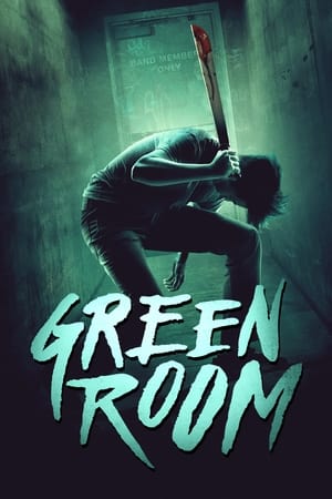 Green Room (2015) Hindi Dual Audio [980MB] HD Poster Download - Filmyzilla