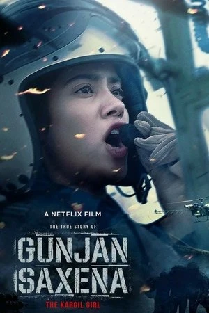 Gunjan Saxena: The Kargil Girl 2020 Hindi Dual Audio HD Poster Download - Filmyzilla