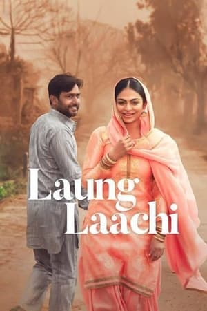 Laung Laachi (2018) (Punjabi) Movie [1.2GB] HD Poster Download - Filmyzilla