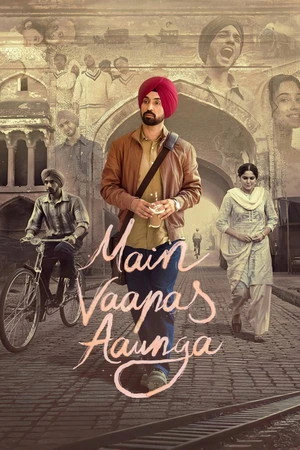 Main Vaapas Aaunga 2026 Hindi (Clean) Audio HQ HD Poster Download - Filmyzilla