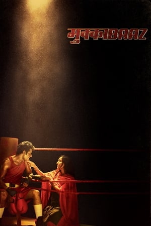 Mukkabaaz (2018) Hindi Movie HDTVRip [200MB] HD Poster Download - Filmyzilla