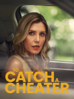 To Catch a Cheater 2026 Telugu Audio HD Poster Download - Filmyzilla