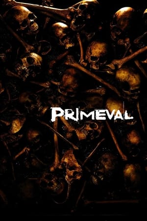 Primeval (2007) Hindi Dual Audio [700MB] HD Poster Download - Filmyzilla