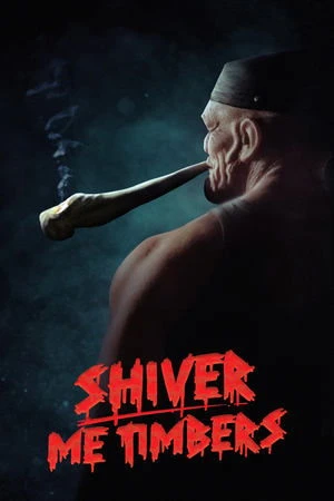 Shiver Me Timbers 2025 Hindi Audio HQ HD Poster Download - Filmyzilla
