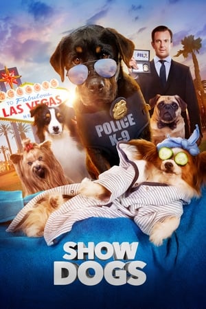 Show Dogs (2018) Hindi Dual Audio [940MB] HD Poster Download - Filmyzilla