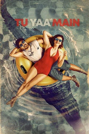Tu Yaa Main 2026 Hindi Audio HD Poster Download - Filmyzilla