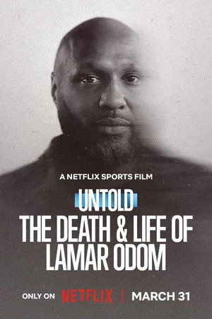 Untold: The Death & Life of Lamar Odom 2026 Hindi - English Dual Audio HD Poster Download - Filmyzilla