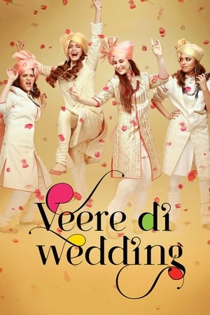 Veere Di Wedding (2018) Hindi Movie [160MB] HD Poster Download - Filmyzilla