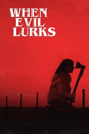When Evil Lurks (2023) Hindi Dual Audio HD Poster Download - Filmyzilla